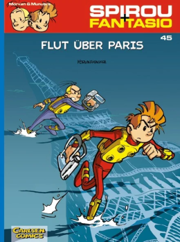 Spirou und Fantasio 45: Flut über Paris 