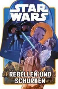 Star Wars Sonderband: Rebellen und Schurken Softcover 
