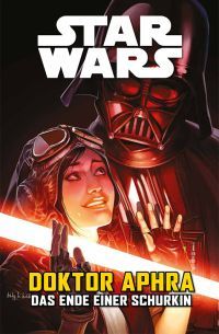 Star Wars Sonderband: Doktor Aphra 07: Das Ende einer Schurkin Softcover 