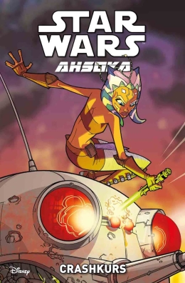 Star Wars: Ahsoka 02 - Crashkurs 