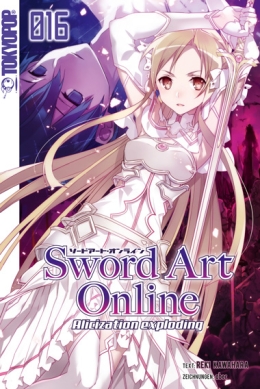 Sword Art Online Light Novel 16 (Alicization invading) 