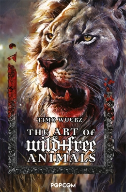Timo Wuerz The Art of wild+free Animals signierte Werke (Artbook) 