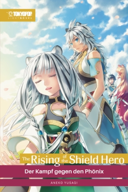 The Rising of the Shield Hero – Light Novel 15 – Der Kampf gegen den Phönix 