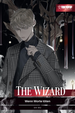 The Wizard - Wenn Worte töten - Light Novel 