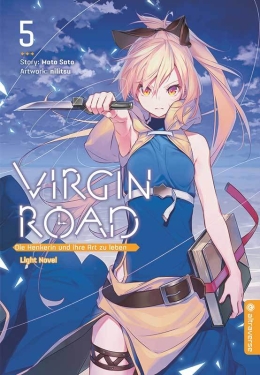 Virgin Road - Die Henkerin und ihre Art zu leben Light Novel 05 