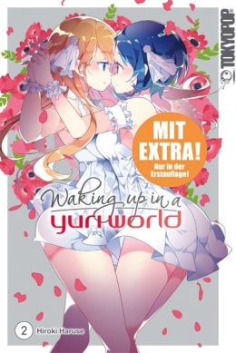 Waking up in a Yuri World 02 (Abschlussband) 