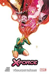 X-Force (2020) 03: Tödliche Träume 