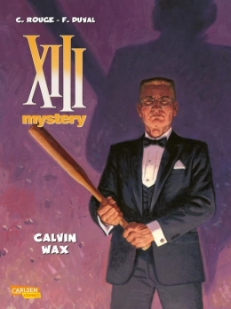 XIII Mystery 10: Calvin Wax 