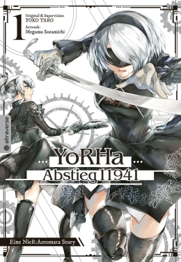 YoRHa – Abstieg 11941. Eine NieR:Automata Story 01-03 komplett 