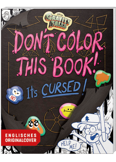 Willkommen in Gravity Falls - Malt nicht in dieses Buch! Es ist verflucht! 
