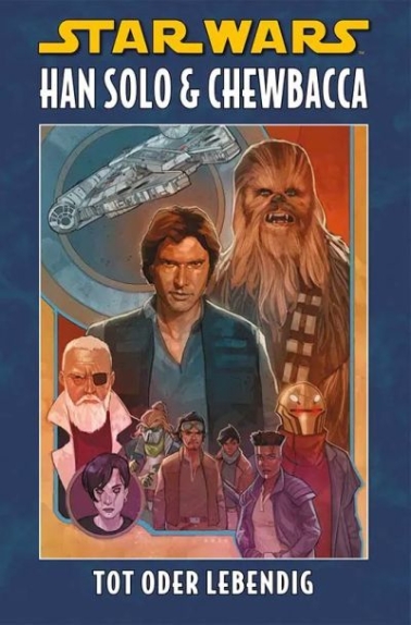 Star Wars Sonderband: Han Solo & Chewbacca 02 - Tot oder Lebendig Hardcover 