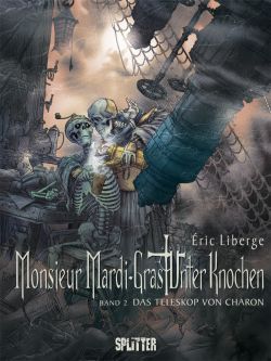 Monsieur Mardi-Gras - Unter Knochen 02 
