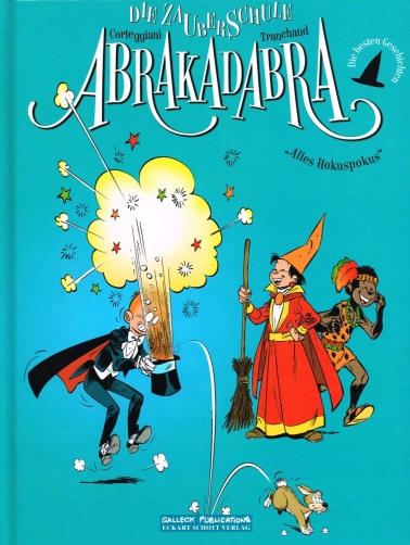 Zauberschule Abrakadabra - Die besten Geschichten 