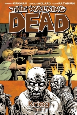 The Walking Dead 20 - Krieg - Teil 1 