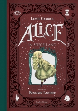 Alice im Spiegelland (Jacoby & Stuart) (Neuauflage) 