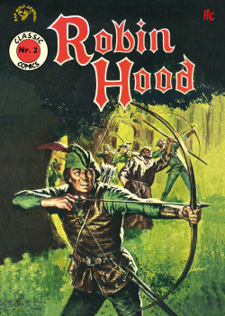 Classic Comics 02: Robin Hood 