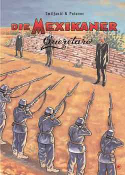 Die Mexikaner 05 - Queretaro 