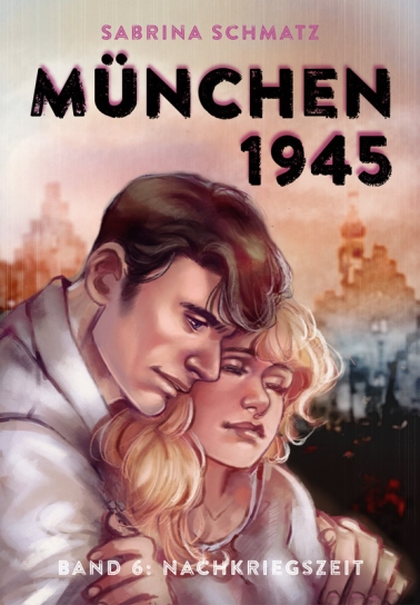 München 1945 Band 06 