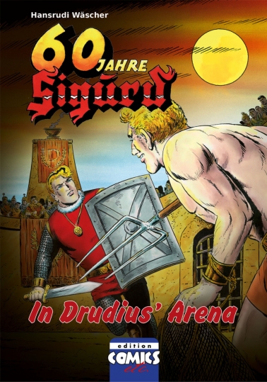Sigurd 08 - In Drudius' Arena 