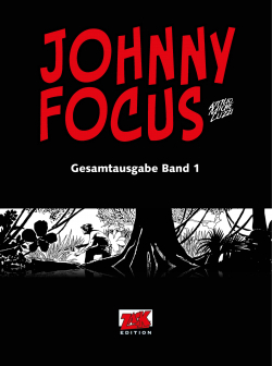 Johnny Focus Gesamtausgabe Band 01 