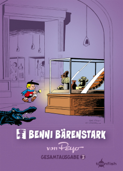 Benni Bärenstark - Gesamtausgabe 03 