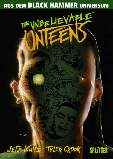 Black Hammer: Unbelievable Unteens. Band 01 