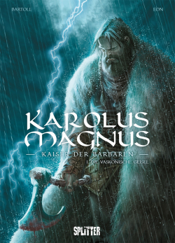 Karolus Magnus - Kaiser der Barbaren 01 