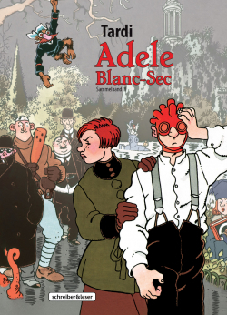 Adele Blanc-Sec Sammelband 03 