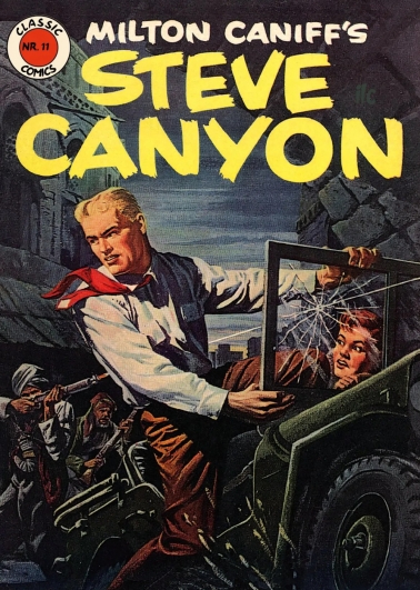 Classic Comics 11: Steve Canyon 
