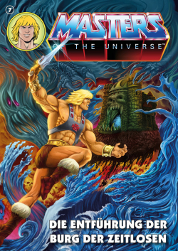 Masters of the Universe 07 - Die Entführung der Burg der Zeitlosen 