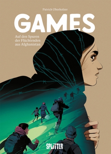Games - Auf den Spuren der Flüchtenden aus Afghanistan  (Neuauflage) 
