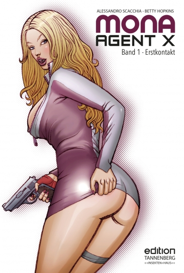Mona Agent X: 01: Erstkontakt 