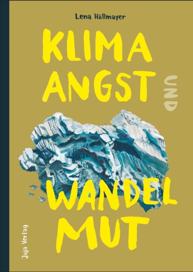 Klimaangst und Wandelmut 