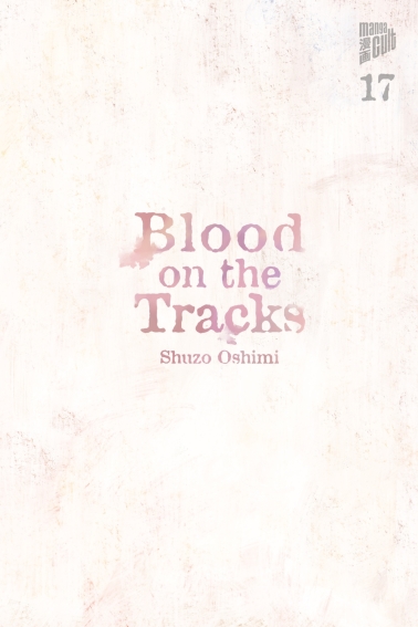 Blood on the Tracks 17 