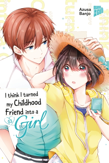 I think I turned my Childhood Friend into a Girl 03 