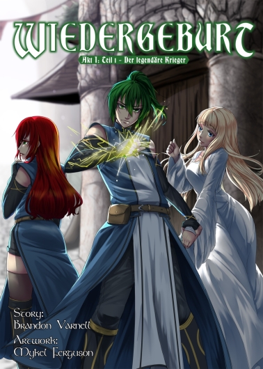 Wiedergeburt Akt I: Teil 01 - Der legendäre Krieger 
