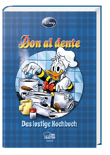 Enthologien 23: Don al dente - Das lustige Kochbuch 
