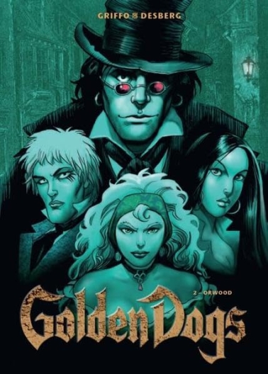 Golden Dogs 02: Orwood 