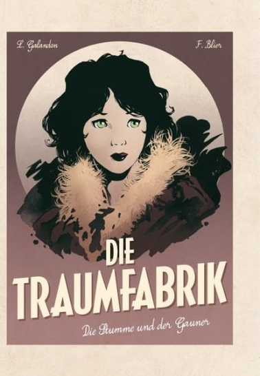 Die Traumfabrik 02: Die Stumme und der Gauner 