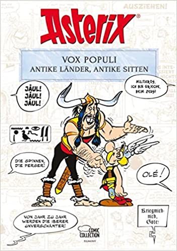 Asterix: Vox populi: Antike Völker, antike Sitten 