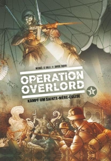 Operation Overlord 01: Kampf um Sainte-Mére-Èglise 