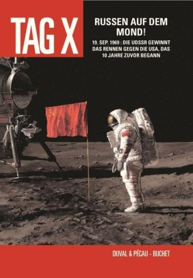 Tag X 03: Russen auf dem Mond! 