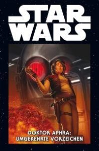 Star Wars MC-Kollektion 36: Doktor Aphra: Umgekehrte Vorzeichen 