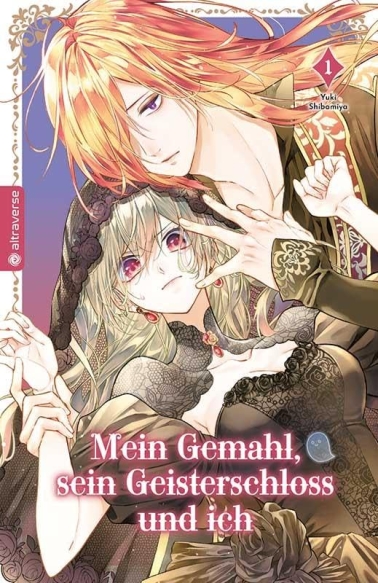 Mein Gemahl, sein Geisterschloss und ich 01 