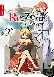 Re:Zero – Truth of Zero 02 