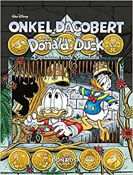 Onkel Dagobert und Donald Duck - Don Rosa Library 07: Expedition nach Shambala 