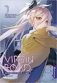 Virgin Road - Die Henkerin und ihre Art zu leben Light Novel 07 