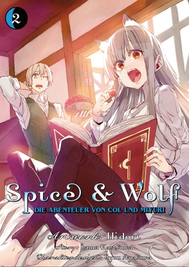 Spice & Wolf: Die Abenteuer von Col und Miyuri 02 