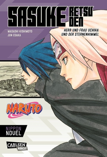 Naruto Sasuke Retsuden Herr und Frau Uchiha und der Sternenhimmel (Nippon Novel) 