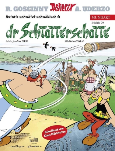 Asterix Mundart 70: Schwäbisch 06 Dr Schtotterschotte 